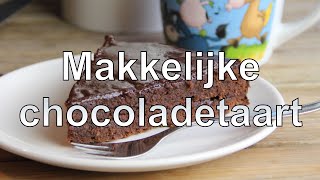 Makkelijke chocoladetaart recept [upl. by Kauffman73]