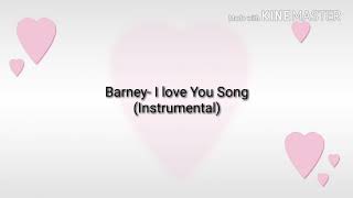 Barney I love You Song Instrumental [upl. by Elmaleh]