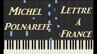 Michel Polnareff Lettre à France  Piano Tutorial Synthesia [upl. by Nikaniki202]