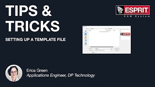 ESPRIT® Tips amp Tricks Setting Up a Template File [upl. by Lleder]