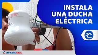 Instalemos una ducha eléctrica [upl. by Benilda853]