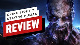 Dying Light 2 Stay Human Review [upl. by Lorre]