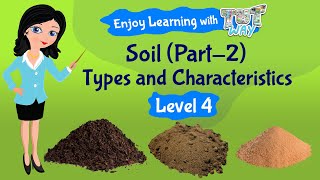 Types of Soil For Kids Science  TutWay [upl. by Aelanna8]