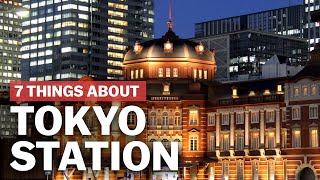 7 Things to know about Tokyo Station  japanguidecom [upl. by Yekcaj]