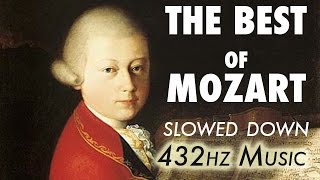 The Best Of Mozart  Slowed Down  432Hz  45 Hours [upl. by Sinaj583]