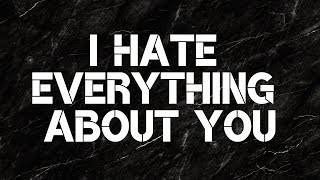 Three Days Grace  I Hate Everything About You Lyrics [upl. by Feld820]