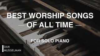 Best Worship Songs of All Time  Christian Instrumental [upl. by Grosmark]