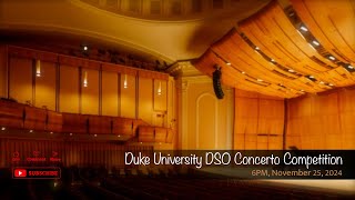 Duke University DSO Concerto Competition [upl. by Meesan]