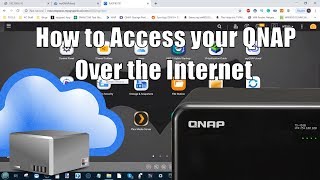 QNAP NAS  How to Connect Over the Internet [upl. by Yornek763]