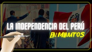 LA INDEPENDENCIA DEL PERÚ en minutos [upl. by Banna]