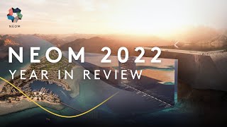 NEOM 2022  Year in Review [upl. by Anaibib]