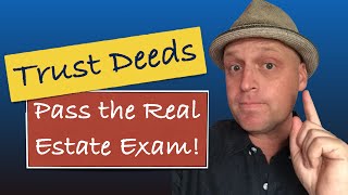 Trust Deeds  Pass your Real Estate Exam [upl. by Phelps]