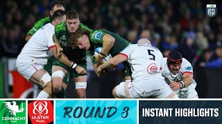 Connacht v Ulster  Instant Highlights  Round 3  URC 202324 [upl. by Ainatnas]