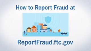 How to Report Fraud at ReportFraudftcgov  Federal Trade Commission [upl. by Aniluap]