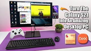 Turn The Galaxy S21 Into An Amazing Desktop PC Samsung DEX Work Gaming Emulation [upl. by Eugilegna]