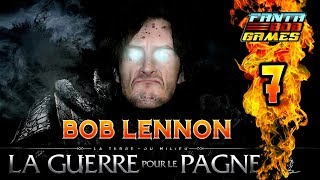 UNE NOUVELLE FORTERESSE  LOmbre De La Guerre Ep7 avec Bob Lennon [upl. by Niarbo865]