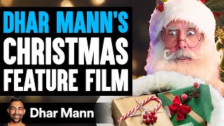 Dhar Mann’s CHRISTMAS FEATURE FILM [upl. by Traweek320]