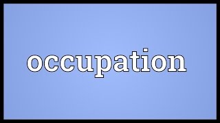 Occupation Meaning [upl. by Billie]