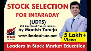 BEST ONLINE STOCK TRADING COURSES IN INDIA UDTS l STOCK SELECTION FOR INTARADAY l IFMC [upl. by Corotto]