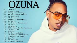 Mix Ozuna 2020 ★ Sus Mejores Éxitos ★ Enganchados 2022 ★ Reggaeton Mix 2020 Lo Mas Nuevo en Éxitos [upl. by Channing]