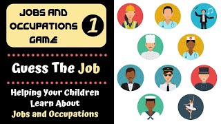 Jobs and Occupations Game  Guess the Job  Games for Kids [upl. by Nnairb]