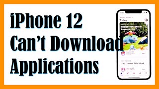 How To Fix The Apple iPhone 12 that Can’t Download Apps [upl. by Mindy]