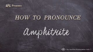 How to Pronounce Amphitrite Real Life Examples [upl. by Wei]