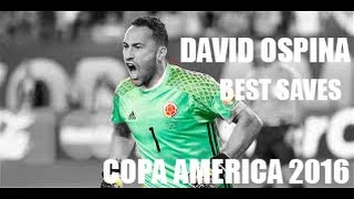 DAVID OSPINA  Best Saves  Copa America 2016 [upl. by Lentha]