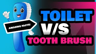 Toilet and Tooth Brush [upl. by Idelle228]