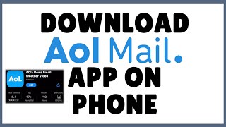 How to Download Aol mail app Download Aol Mail App [upl. by Otaner48]