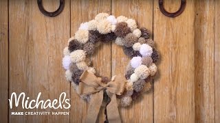 DIY PomPom Wreath  Crafted  Michaels [upl. by Anelliw410]