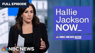 Hallie Jackson NOW  July 30  NBC News NOW [upl. by Liamaj]