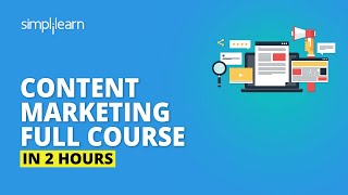 Content Marketing Full Course  Content Marketing Tutorial For Beginners  Simplilearn [upl. by Fast]