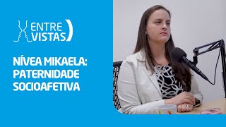 Paternidade Socioafetiva  EntreVistas [upl. by Yhtrod]