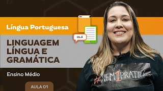 Linguagem língua e gramática  Língua Portuguesa  Ensino Médio [upl. by Gardiner122]