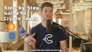 Crypto Taxes 101 The Complete StepbyStep Crypto Tax Guide — CryptoTraderTax is now CoinLedger [upl. by Niryt594]