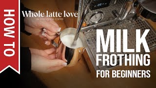 How To Milk Frothing for Beginners 5 Tips [upl. by Eelibuj]