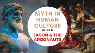 Myth in Human Culture  13  Jason and the Golden Fleece [upl. by Hintze]