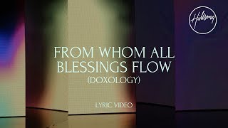 From Whom All Blessings Flow Doxology Official Lyric Video Hillsong Worship [upl. by Odracir]