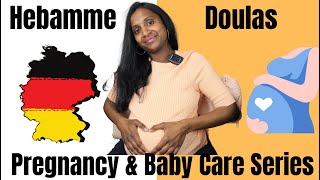 Importance of Hebamme amp Doulas in Germany  Pregnancy and Baby care in Germany  English [upl. by Debi]