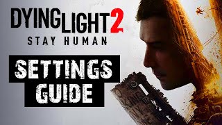 Dying Light 2 Settings Guide for Console  Controllers [upl. by Hildy]