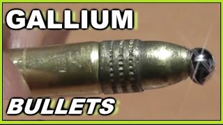 GALLIUM Tipped BULLETS  The SABOTEURS Tool [upl. by Llehsad637]