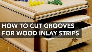 How to Use a Table Saw to Cut Grooves for Inlay Strips [upl. by Meghann]